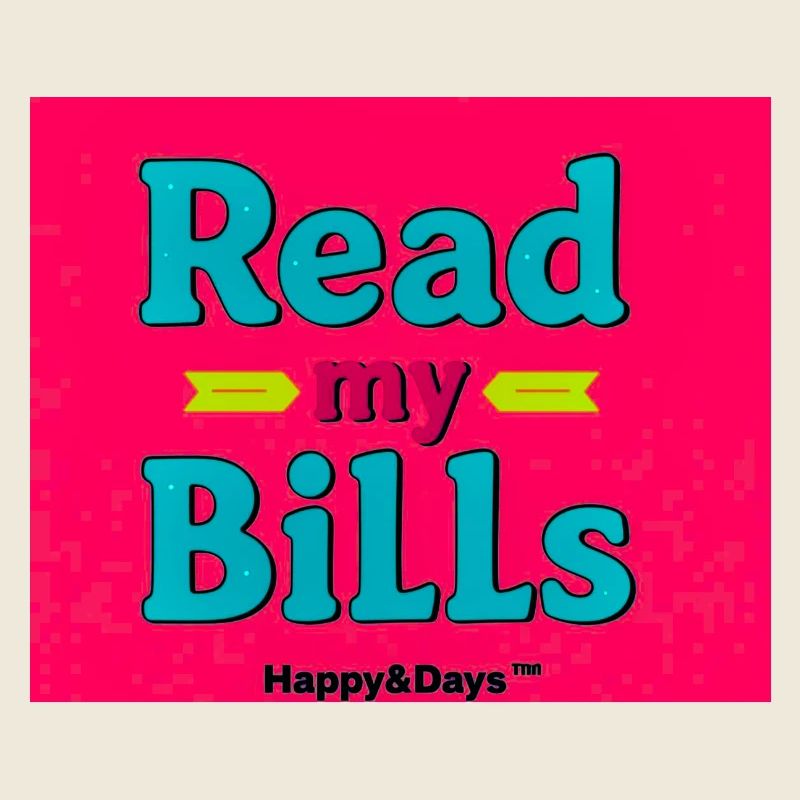 Read My Bills Neon Design