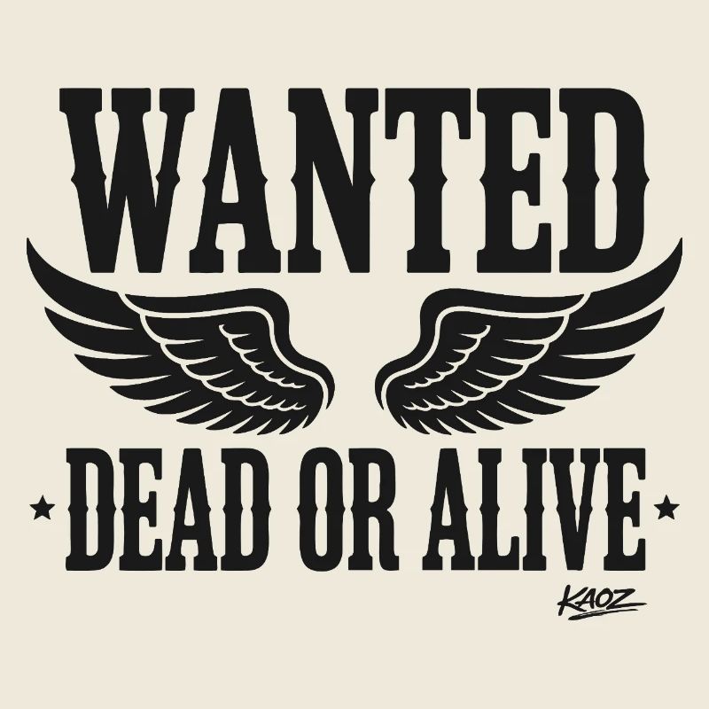 Wanted Dead or Alive mit Flügeln