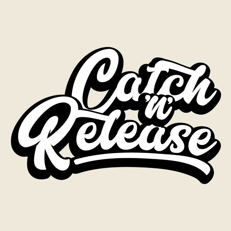 Catch & Release