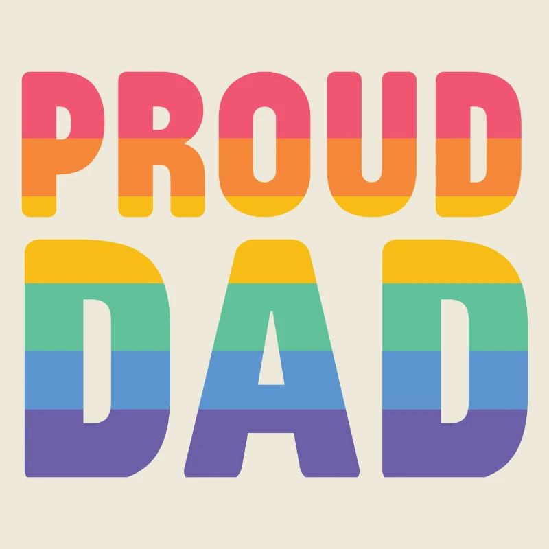 LGBT Pride Month - Proud Dad