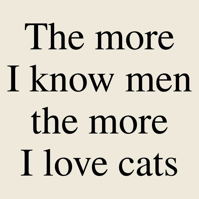 Plus j’aime les chats