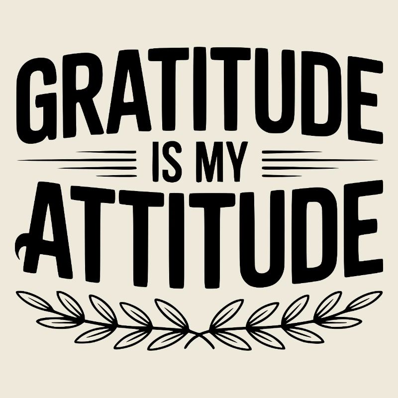 La gratitude est mon attitude