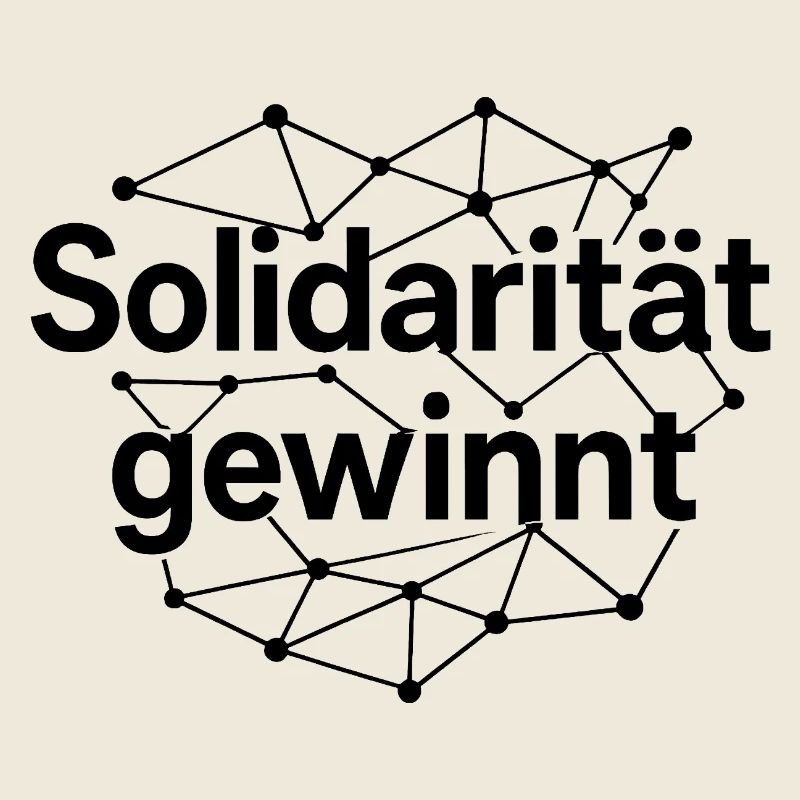Solidarität Gewinnt Statement Spruch