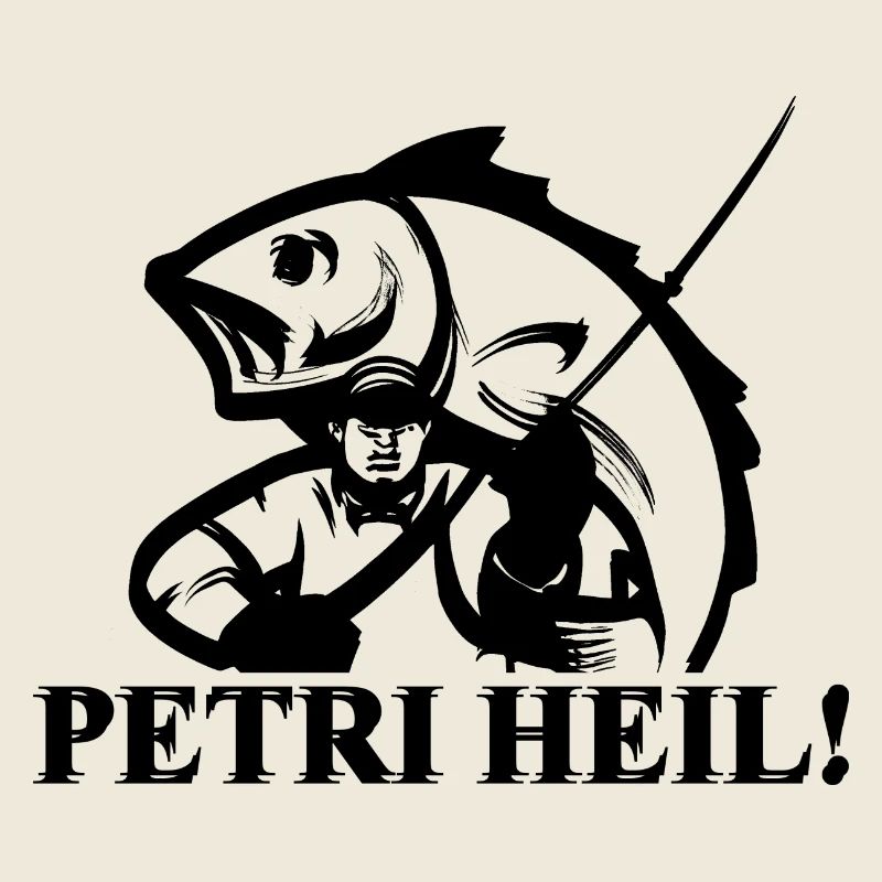 PETRI HEIL ! PÊCHEUR