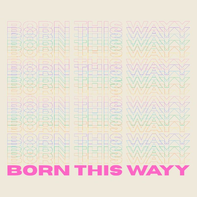 Fierté / CSD / Design LGBTQ+ « Born this way »