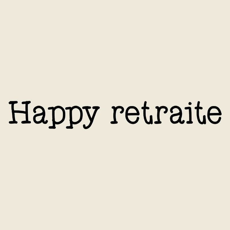RETRAITE. RETRAITE. RETRAITEE. SENIOR. MAMIE. PAPY