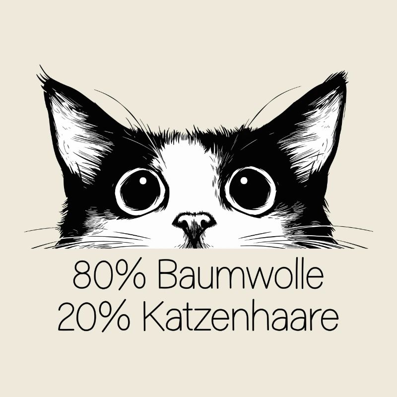 Katze 80% Baumwolle 20% Katzenhaare Lustig Spruch
