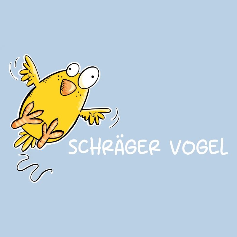 Schräger Vogel I Statement Spruch