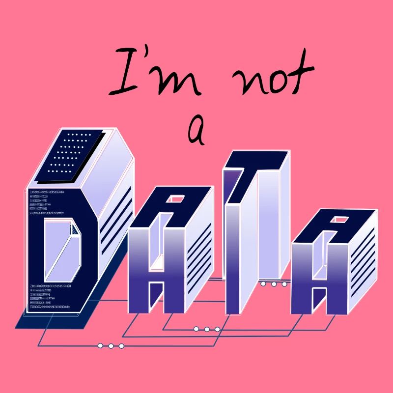 Je suis pas un DATA