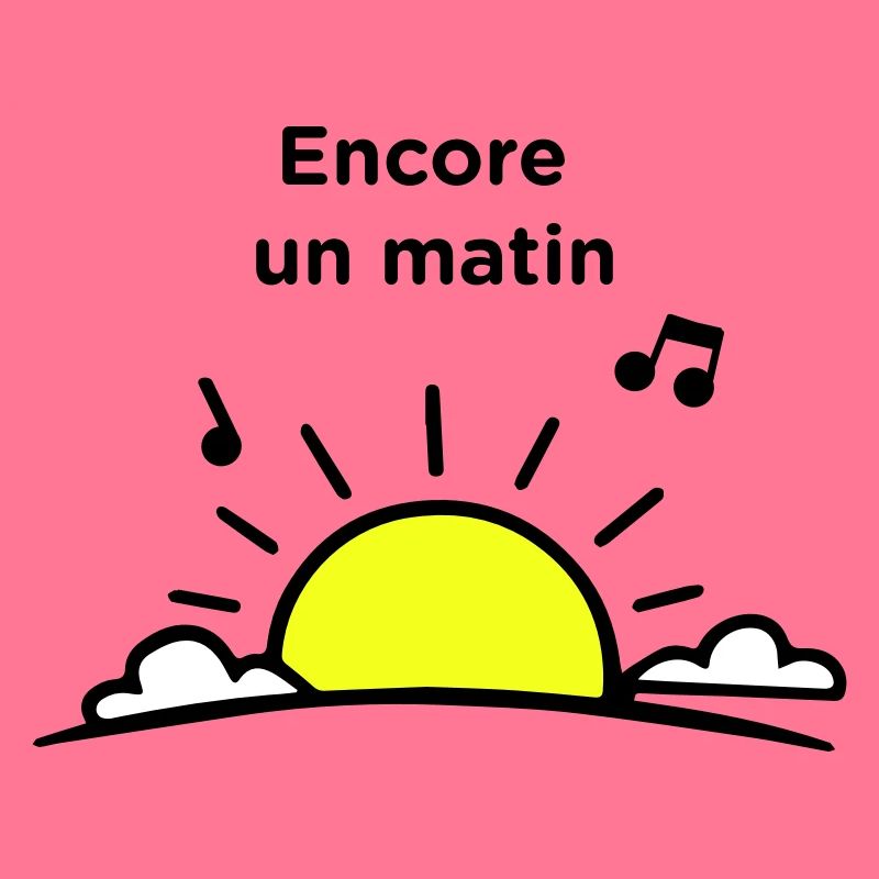 Encore un matin