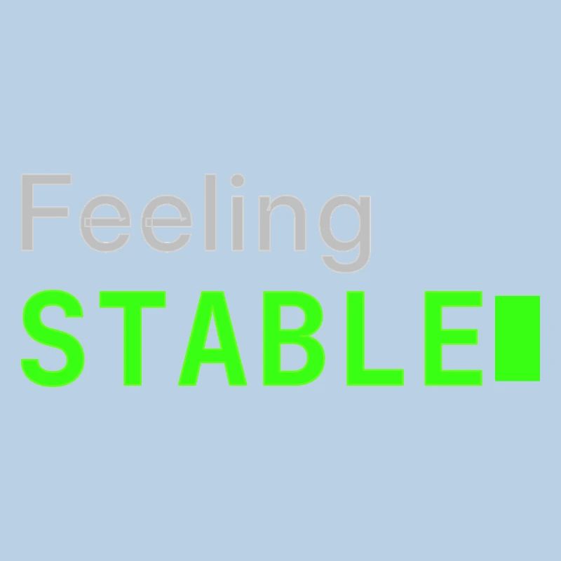 Feeling Stable | Developer mood