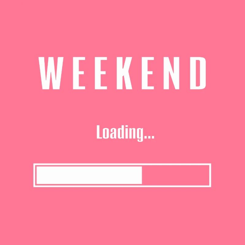 Weekend Loading Wochenende Freitag