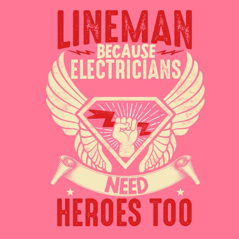 Electrical Lineman Because