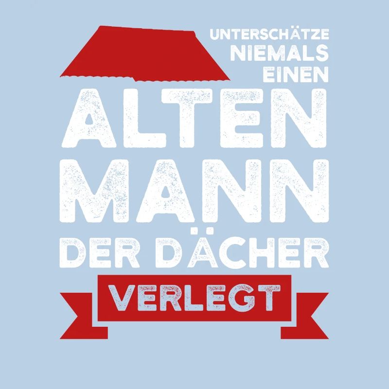 Dachdecker Beruf Dachdecken Geschenk