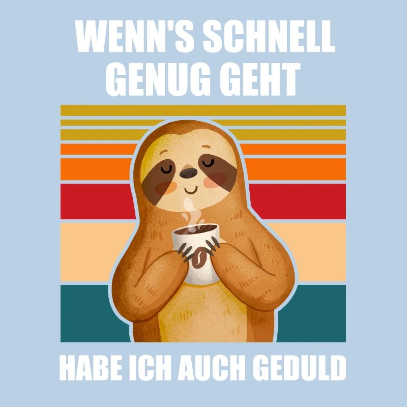 Faultier Sarkasmus Schwarzer Humor Geschenk