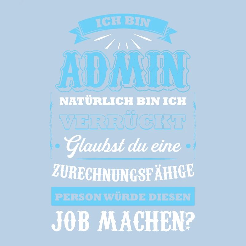 Admin Informatiker Administrator Geschenk