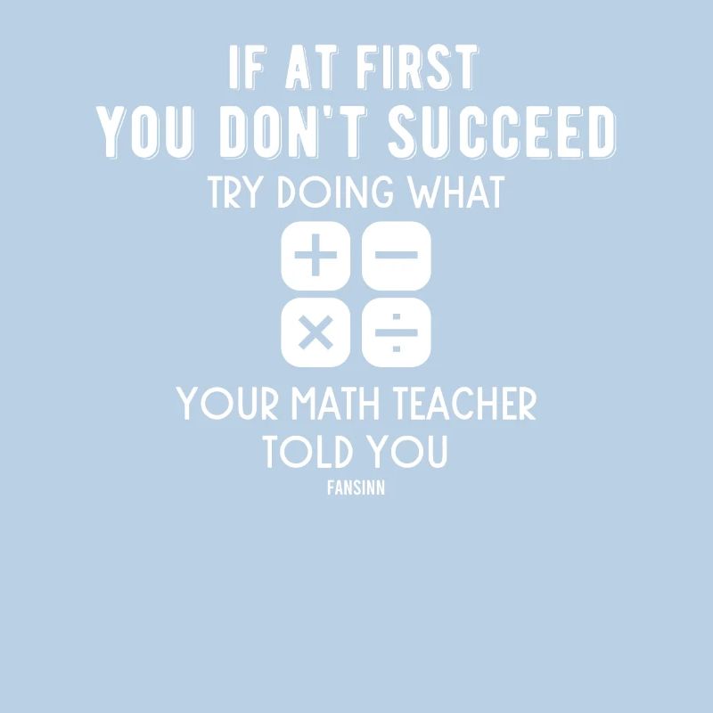 Math funny teacher saying arithmetic