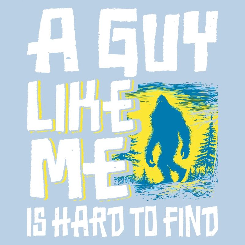 Drôle de Bigfoot. Un gars comme moi est difficile à gérer