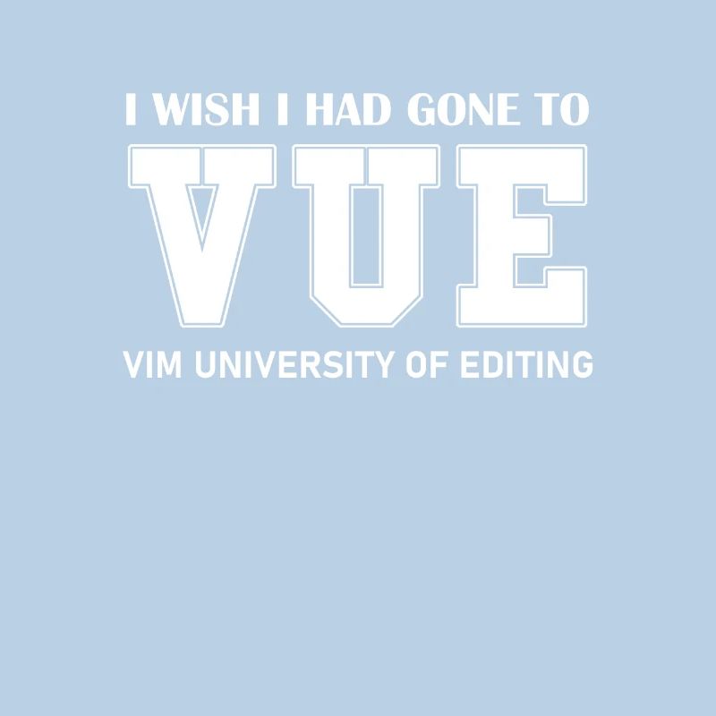 VIM University of Editing Wish I Could Exit VIM