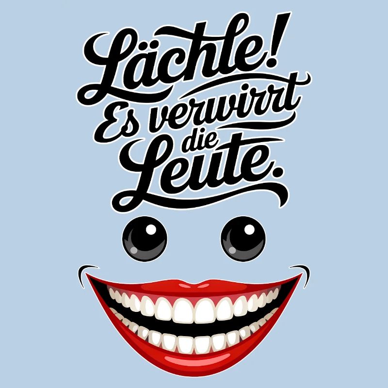 Immer lächeln
