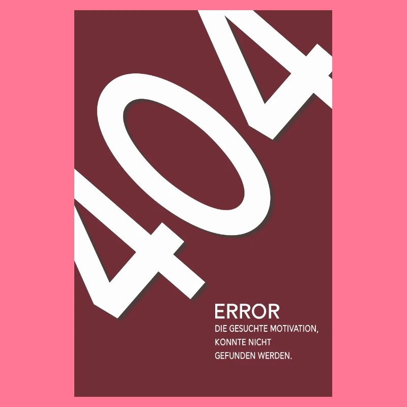 Error 404 Motivation Not Found
