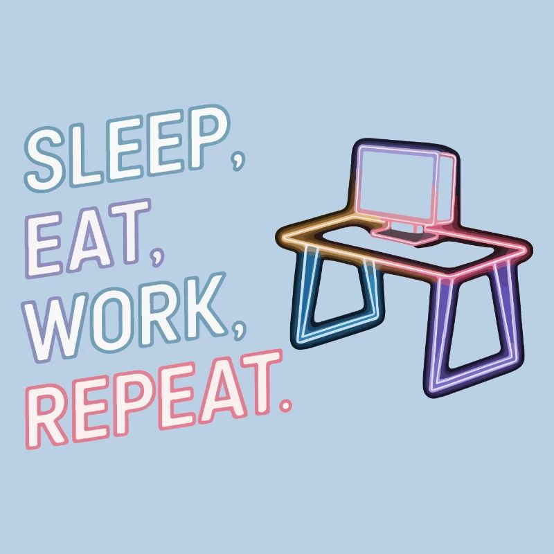 Sleep Eat Work Repeat Neon Design