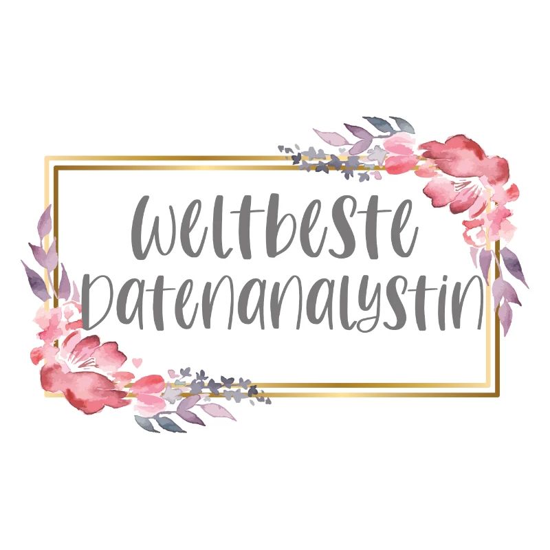 Datenanalystin Datenanalyse Geschenk