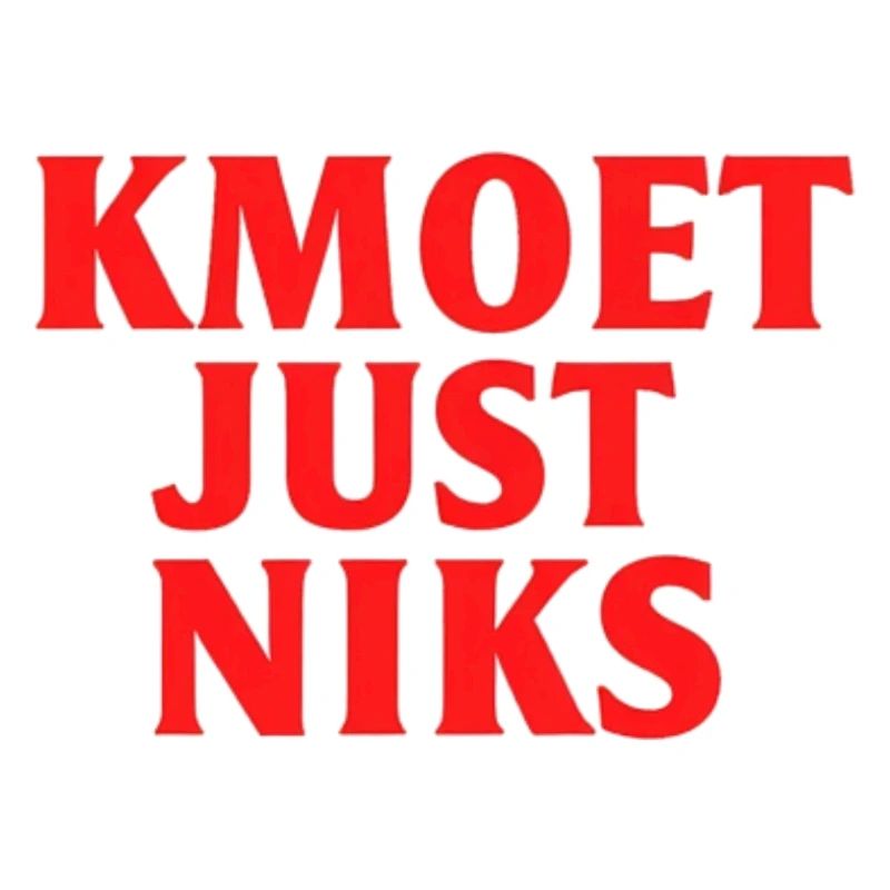 Kmoet just nothing, Dialecte anversois Chemises