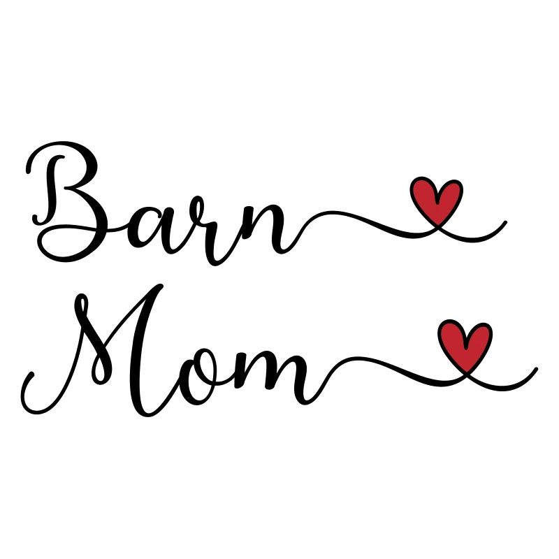 Barn Mom - Reitstall Mutter