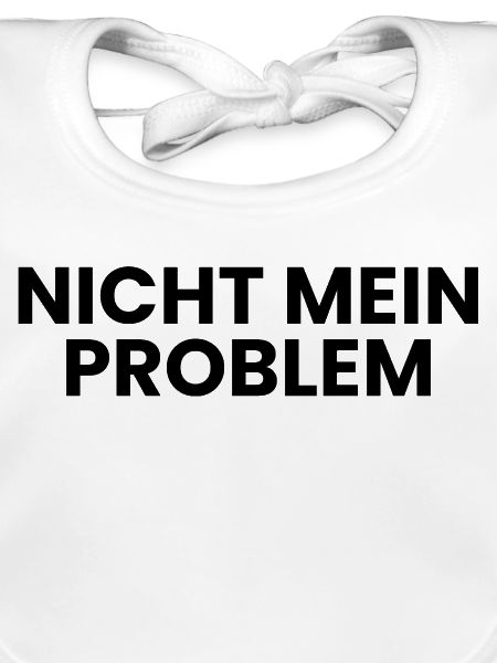 Nicht mein Problem