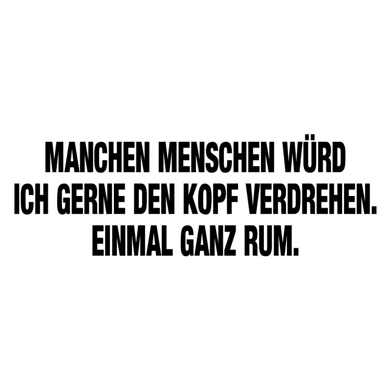 machen Menschen Werder ich gerne den Kopf verdrehe