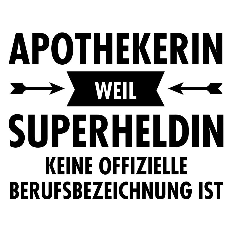 Apothekerin - Superheldin