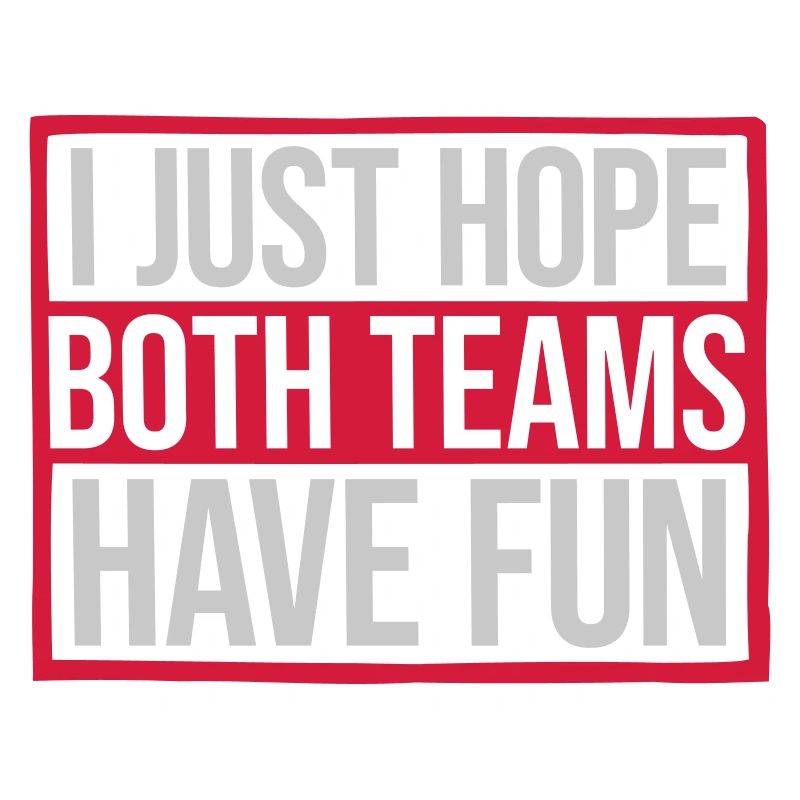 Both Teams Have Fun