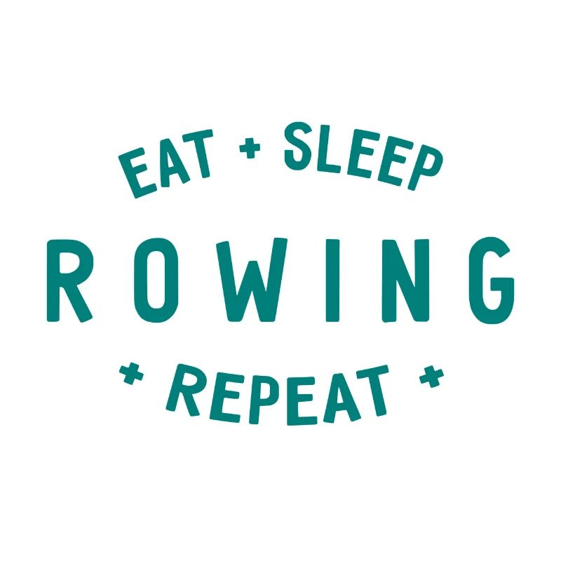 Manger dormir ramer Répéter - Aviron - Rameurs