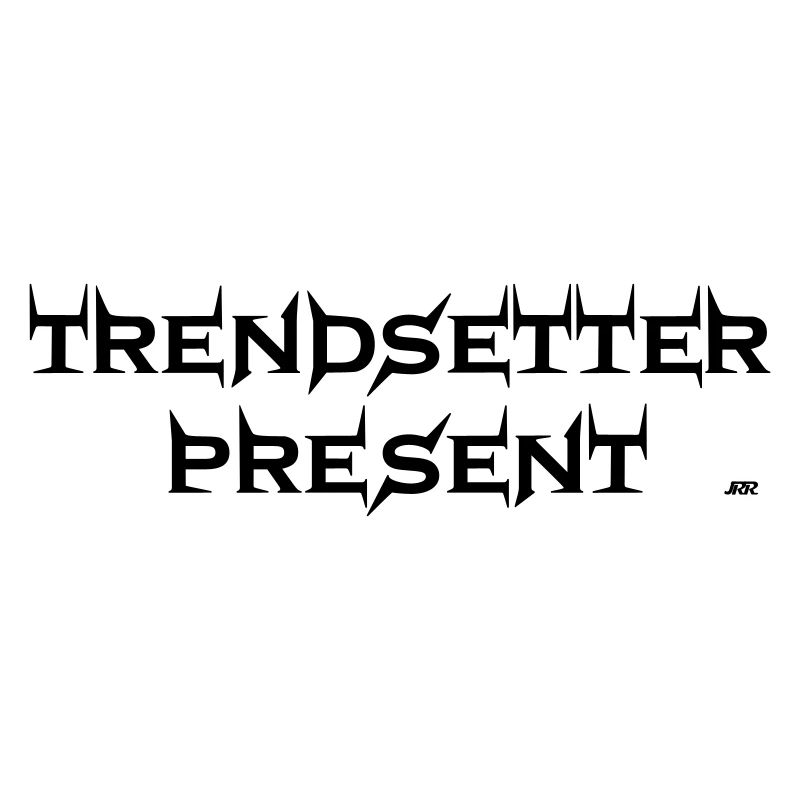 Trendsetter presente