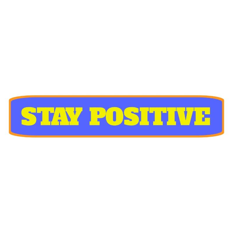 Restez positif