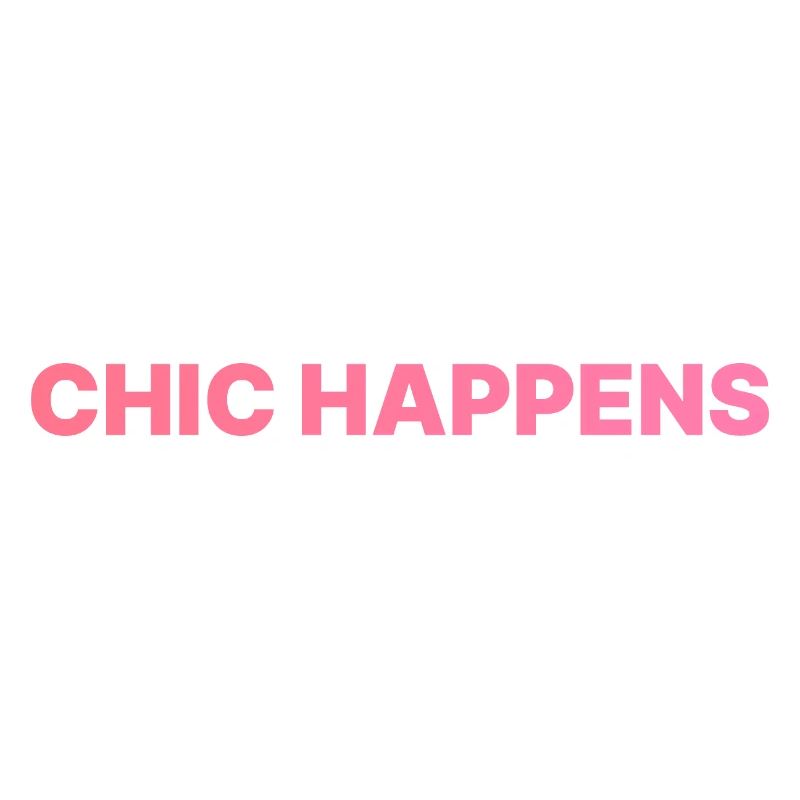 CHIC HAPPENS ROSA