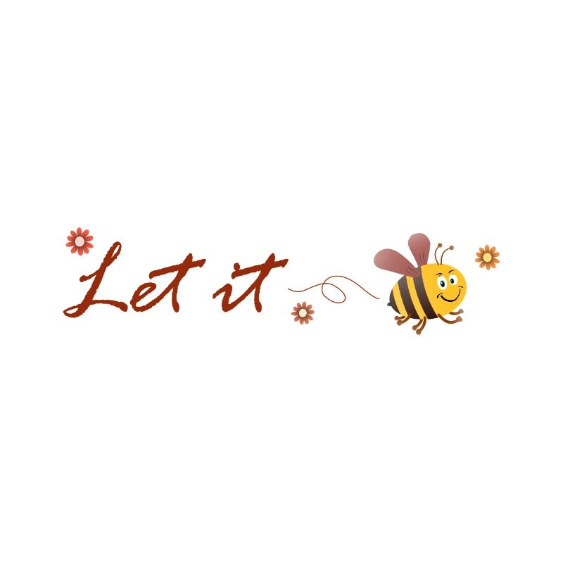 Let it be bee bee