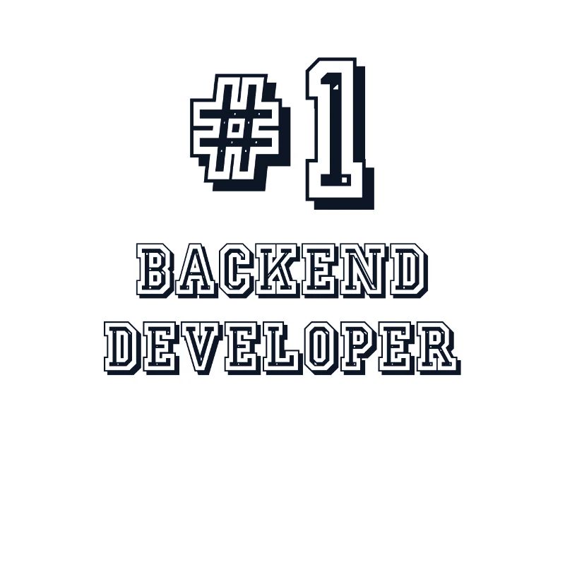 #1 Backend Developer Coder Programmer