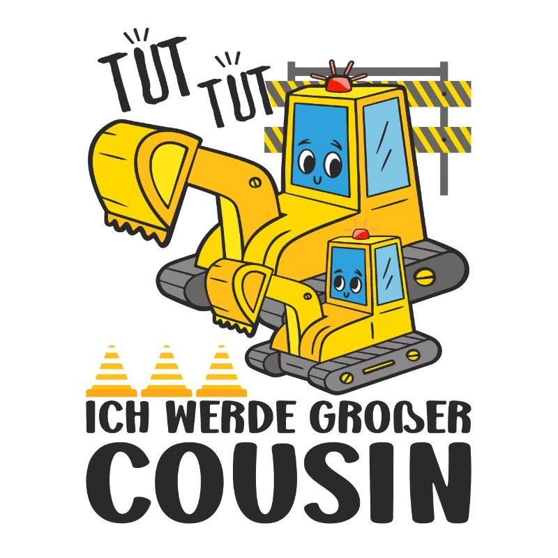 Ich Werde Großer Cousin Verkündung Baggerfahrer