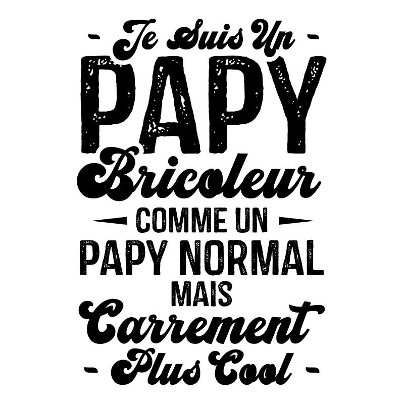 Papy bricoleur comme un papy normal
