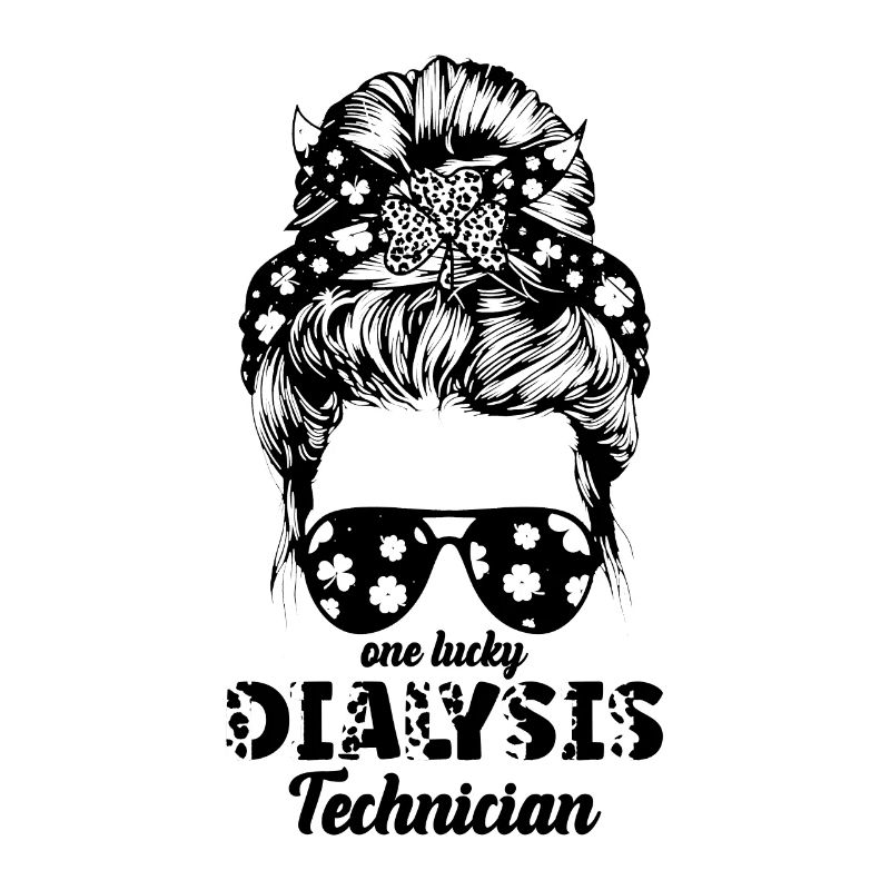 One Lucky Dialysis Technician Nurse Dialysis Tech