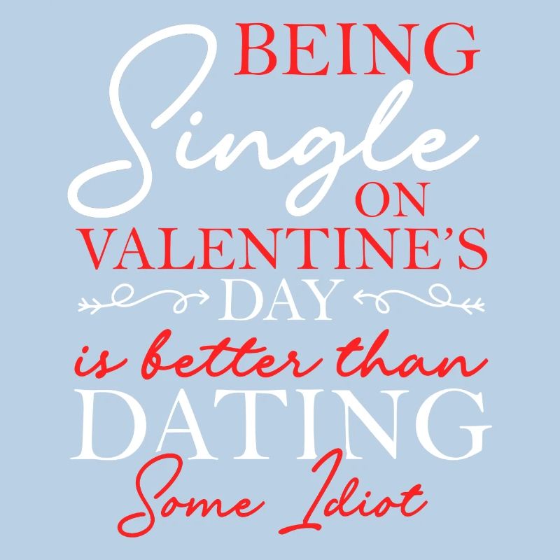 Being single on Valentine's Day is better solo celebration