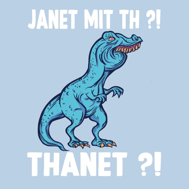 Janet oder Janeth T-Rex Überbiss Dinosaurier Meme