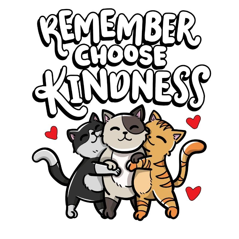 Remember choose kindness child