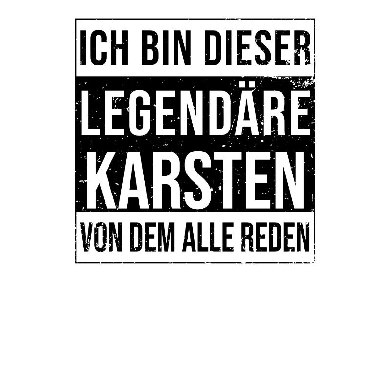 I'm this legendary for Karsten