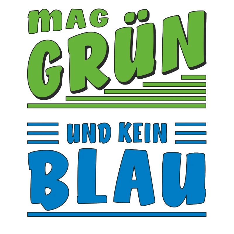 AIME LE VERT ET PAS LE BLEU