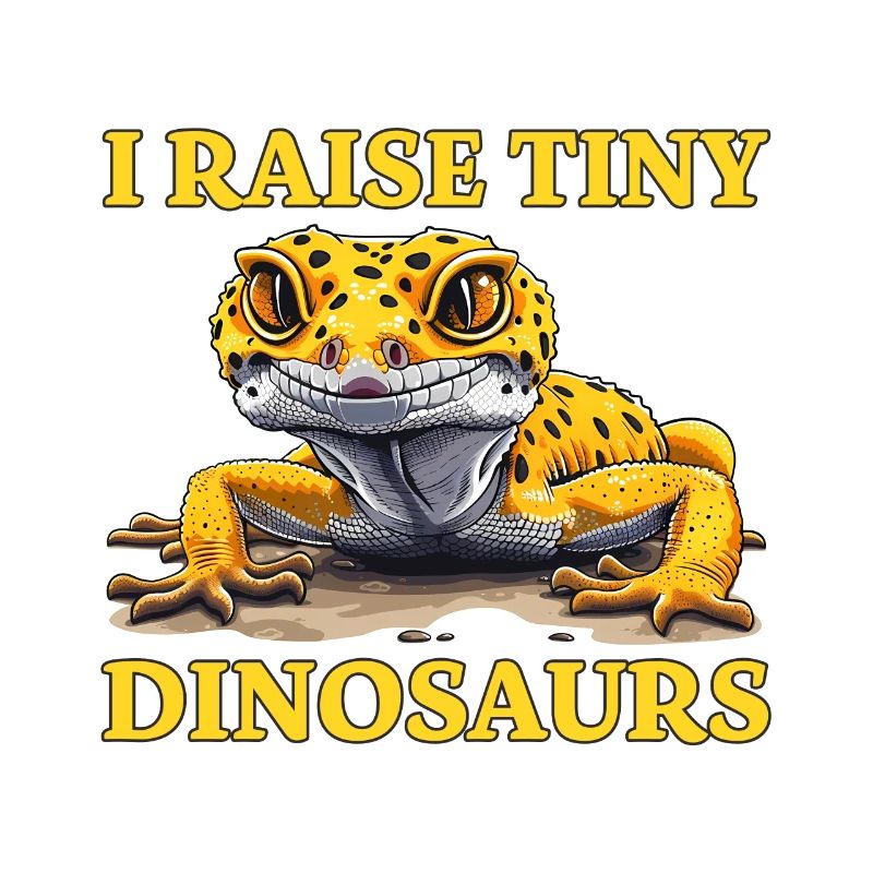 Leopard Gecko Saying Funny Leopard Gecko Gift