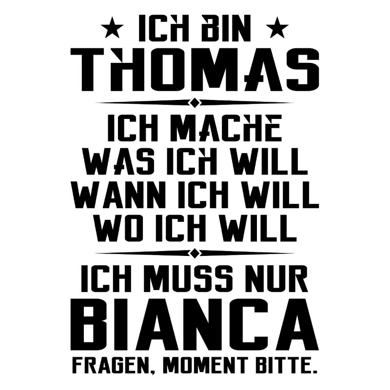 Ich bin Thomas und mache was ich will | Sarkasmus