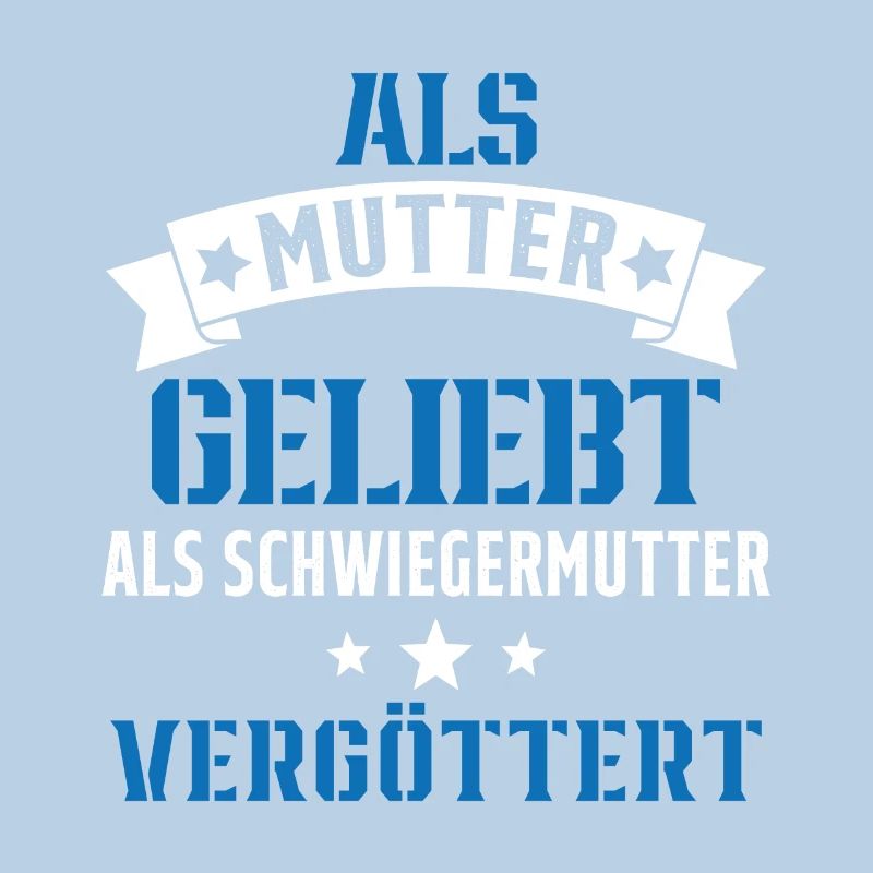 Schwiegermutter Mama Schwiegermama Mutter Mutterta